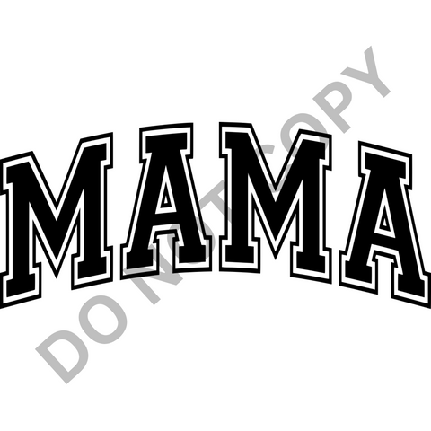 Mama Curved Outline Fill DTF Print