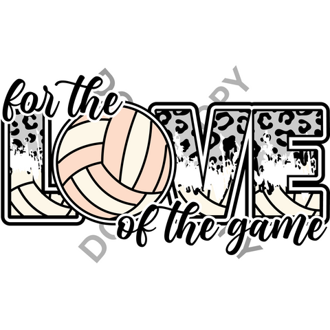 Volleyball For the Love of the Game DTF Print