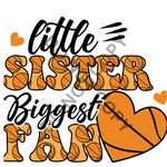 Basketball Little Sister Biggest Fan DTF Print