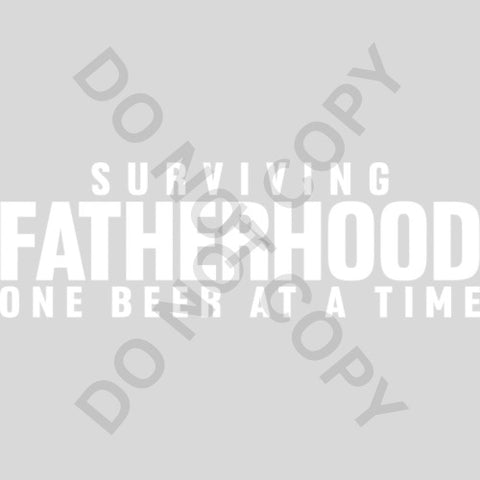 Surviving Fatherhood DTF Print