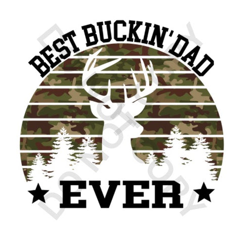 Best Buckin’ Dad Ever DTF Print